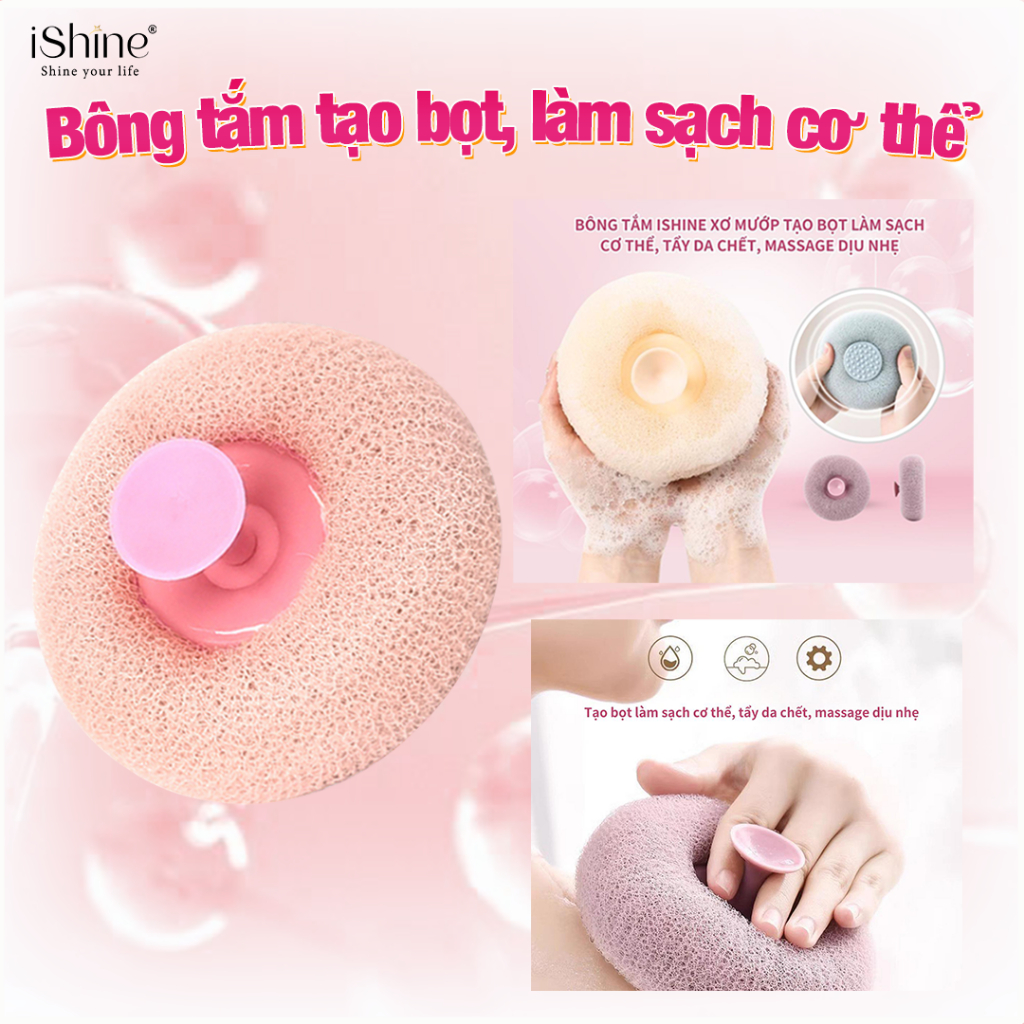 Bông Tắm Tạo Bọt iShine Làm Sạch Cơ Thể, Tẩy Da Chết, Massage Dịu Nhẹ - IS10