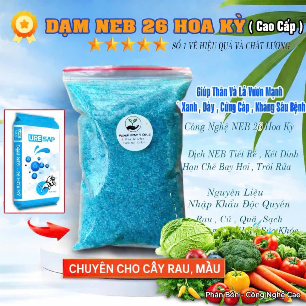 Đạm NEB 26 Hoa Kỳ -Chuyên Cho Cây Rau Màu (Phân Bón Cao Cấp ), Số 1 Về Đạm