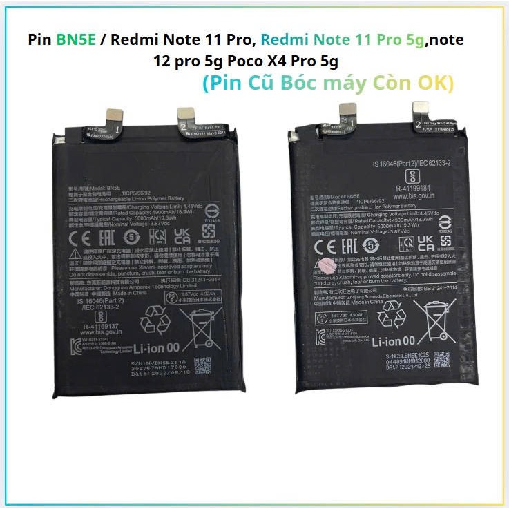 Pin BN5E / Redmi Note 11 Pro, Redmi Note 11 Pro 5g,note 12 pro 5g Poco X4 Pro 5g,cũ bóc máy