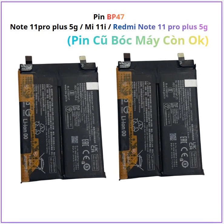 Pin BP47 Note 11pro plus 5g / Mi 11i / Redmi Note 11 pro plus 5g,cũ bóc máy Còn Ok