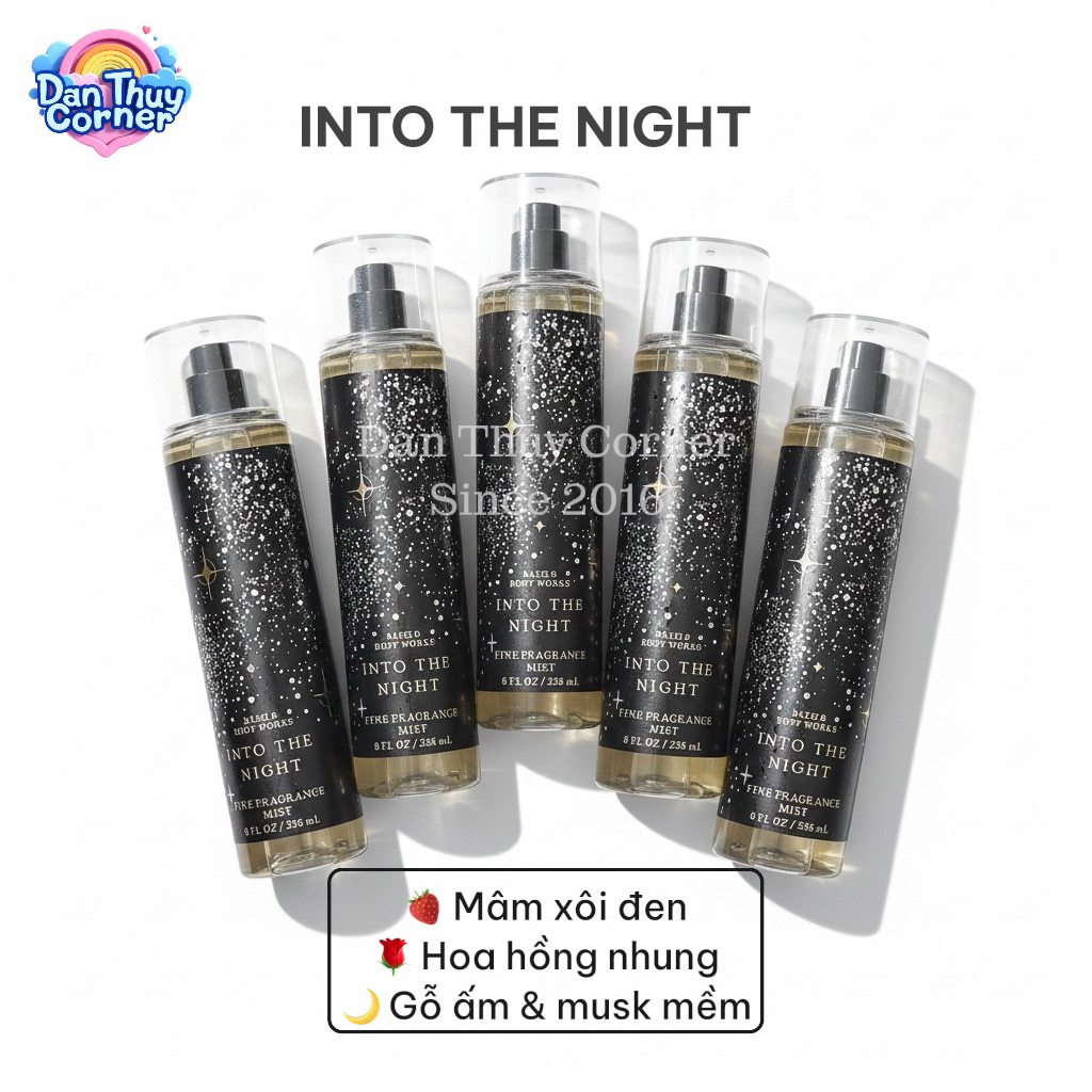 Into The Night Xịt Thơm Toàn Thân Bath & Body Works 236ml – Hương Gỗ Hoa & Xạ Hương Quyến Rũ