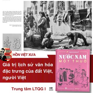 (Sách bìa cứng) Nước Nam một thuở - Trung tâm Lưu trữ Quốc gia 1 - Omega Plus