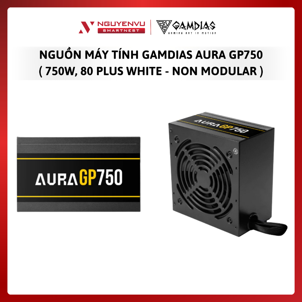 Nguồn máy tính Gamdias AURA GP750 750W - 80 Plus White - Non Modular | Hàng chính hãng - Bảo hành 3 
