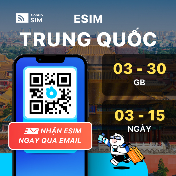eSIM Trung Quốc 4G - Gói cố định (03 - 15 ngày) - Gohub gửi eSIM qua email