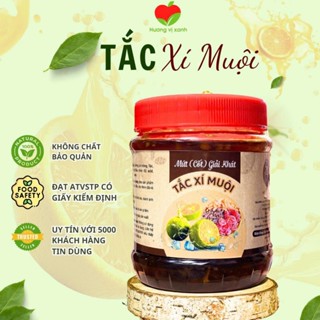 TẮC XÍ MUỘI, MỨT CỐT TẮC PHA TRÀ , UỐNG ĐẸP DA, ĐẸP DÁNG HỖ TRỢ TIÊU HÓA , GIẢI NHIỆT GIẢI KHÁT MÙA HÈ- HƯƠNG VỊ XANH