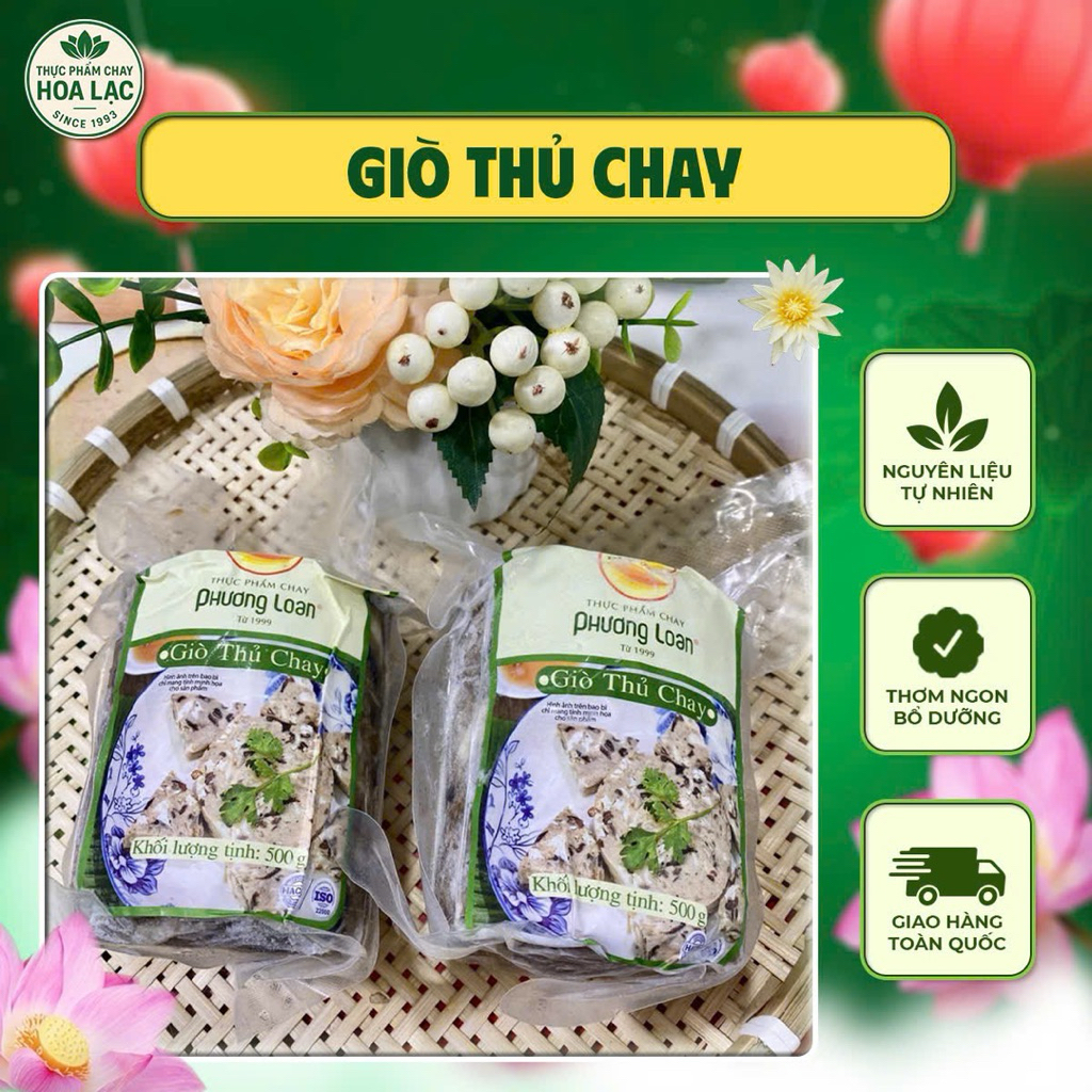 Giò thủ chay Phương  Loan 500gr (chỉ giao khu vực TpHcm )