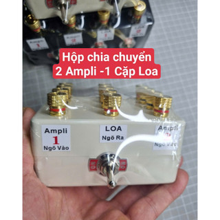 BỘ CHIA LOA  2 AMPLY 2 CẶP LOA - 1 Ampli 2 cặp loa - 2Ampli 1 cặp Loa...