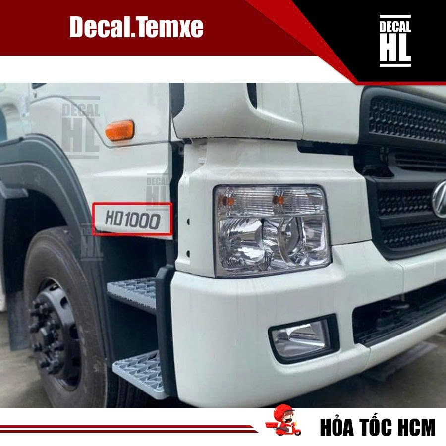 Tem chữ HD1000 dán xe tải Hyundai. Chữ HD 1000 dán xe tải