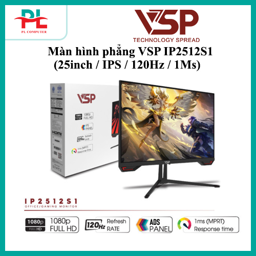Màn hình phẳng VSP IP2512S1 (25inch / IPS / FHD / 120Hz / 1ms) - Bảo hành 36 Tháng ( CÓ LOA)