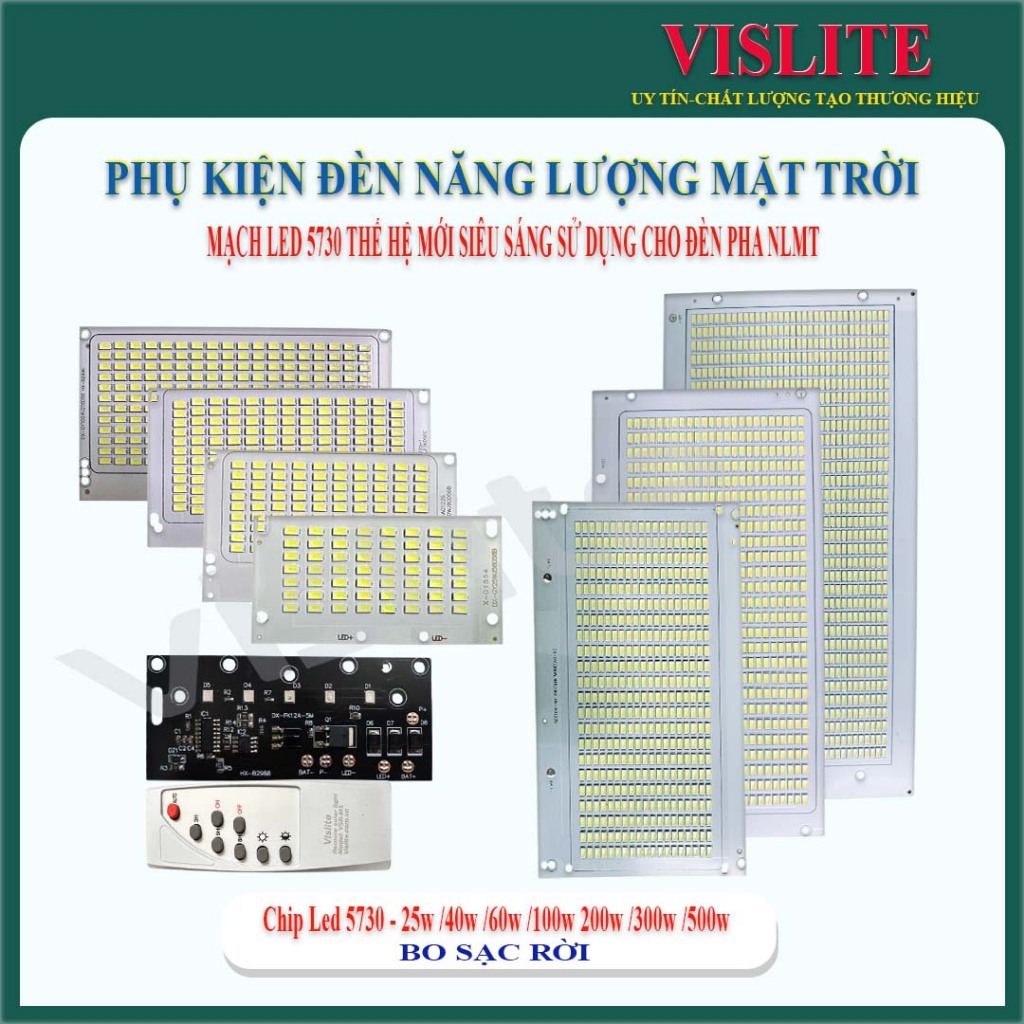 Mạch led đèn năng lượng mặt trời Vislite chip led 5730 bo sạc rời công suất từ 25w đến 500W siêu sán