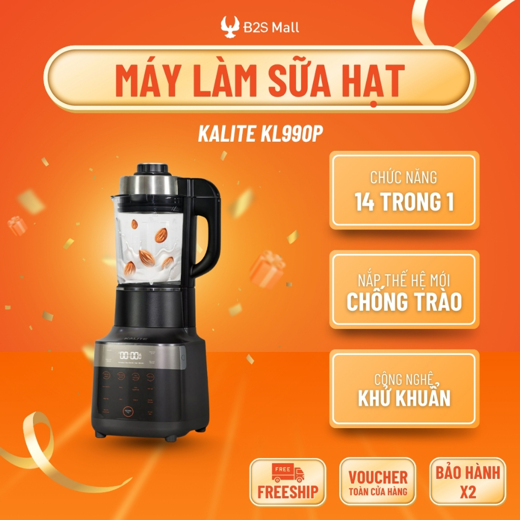 Máy làm sữa hạt Kalite KL950/KL990P | Chế Độ Nấu Nhanh Cảm Biến Chống Trào Tuyệt Đối Công suất 2700W