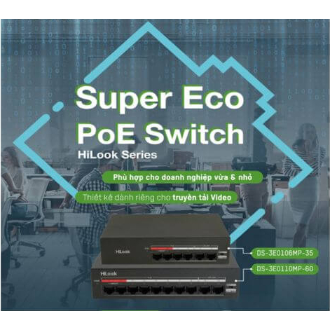 Switch POE 4 cổng, 8 cổng 10/100Mbps HILOOK DS-3E0106MP-35 DS-3E0110MP-60 0106 0110