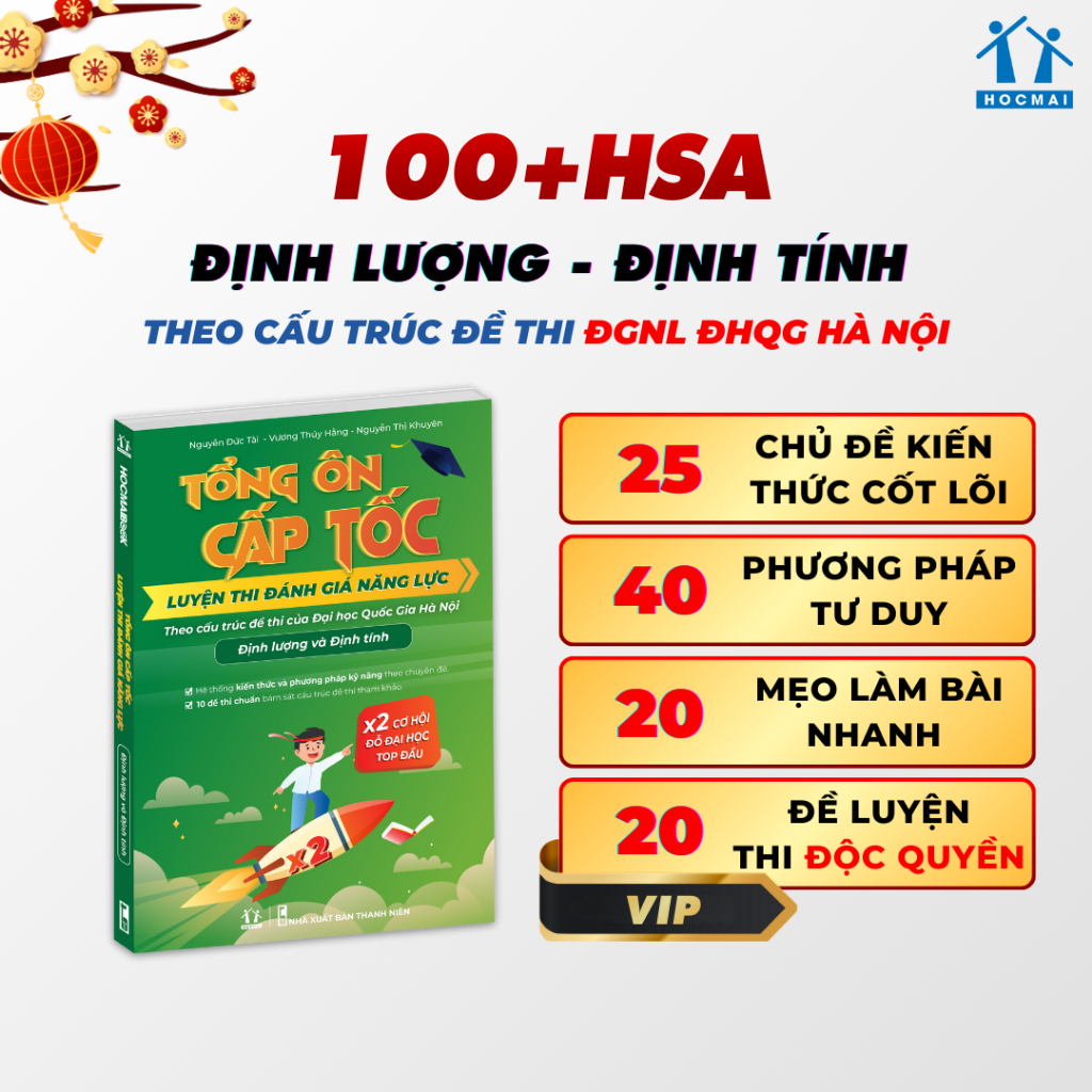[HSA 2026] Sách tổng ôn cấp tốc luyện thi đánh giá năng lực - Định lượng và Định tính - ĐHQG HN - HO