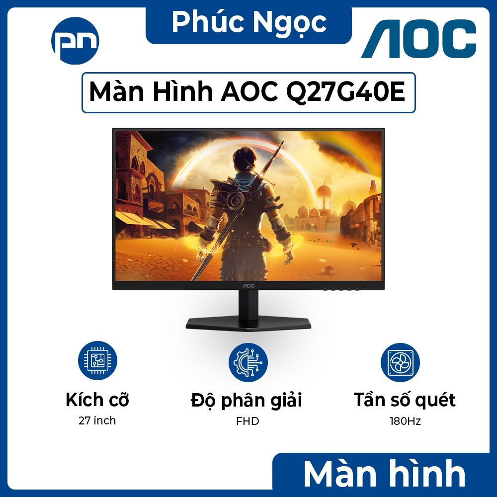 Màn hình AOC Q27G40E 27 inch 180Hz, màn hình gaming chính hãng AOC 27 inch - Phúc Ngọc Computer
