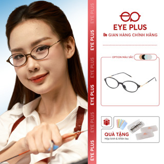 Kính Cận Dáng Oval Nữ Y2k01 Eye Plus Kính Nhựa Tròn Chuôi Kim Loại Bọc Nhựa Kiểu Dáng Thời Trang