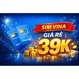 Sim Vina số đẹp đuôi Thần Tài,Lộc Phát giá rẻ 49K
