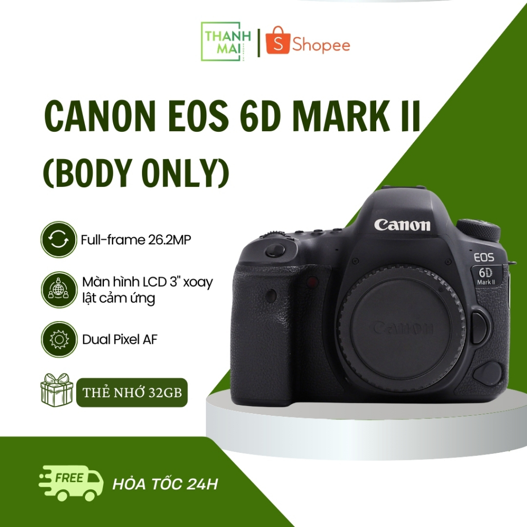 Máy ảnh Canon EOS 6D Mark II (Body) | Mới 95% - 98%
