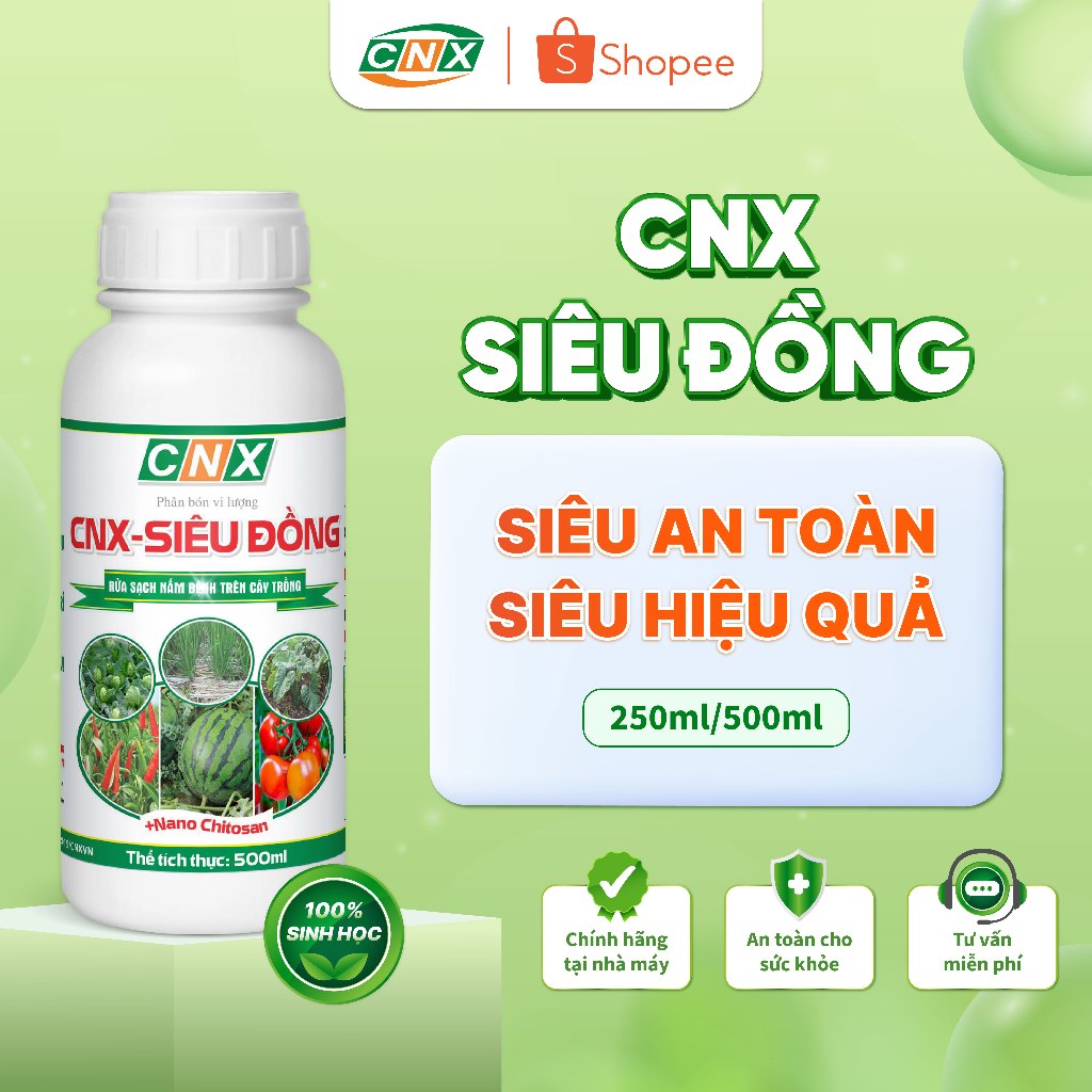 Phân bón vi lượng SIÊU ĐỒNG CNX rửa vườn, trị thán thư, phục hồi cây sau thu hoạch - CNX 500ml