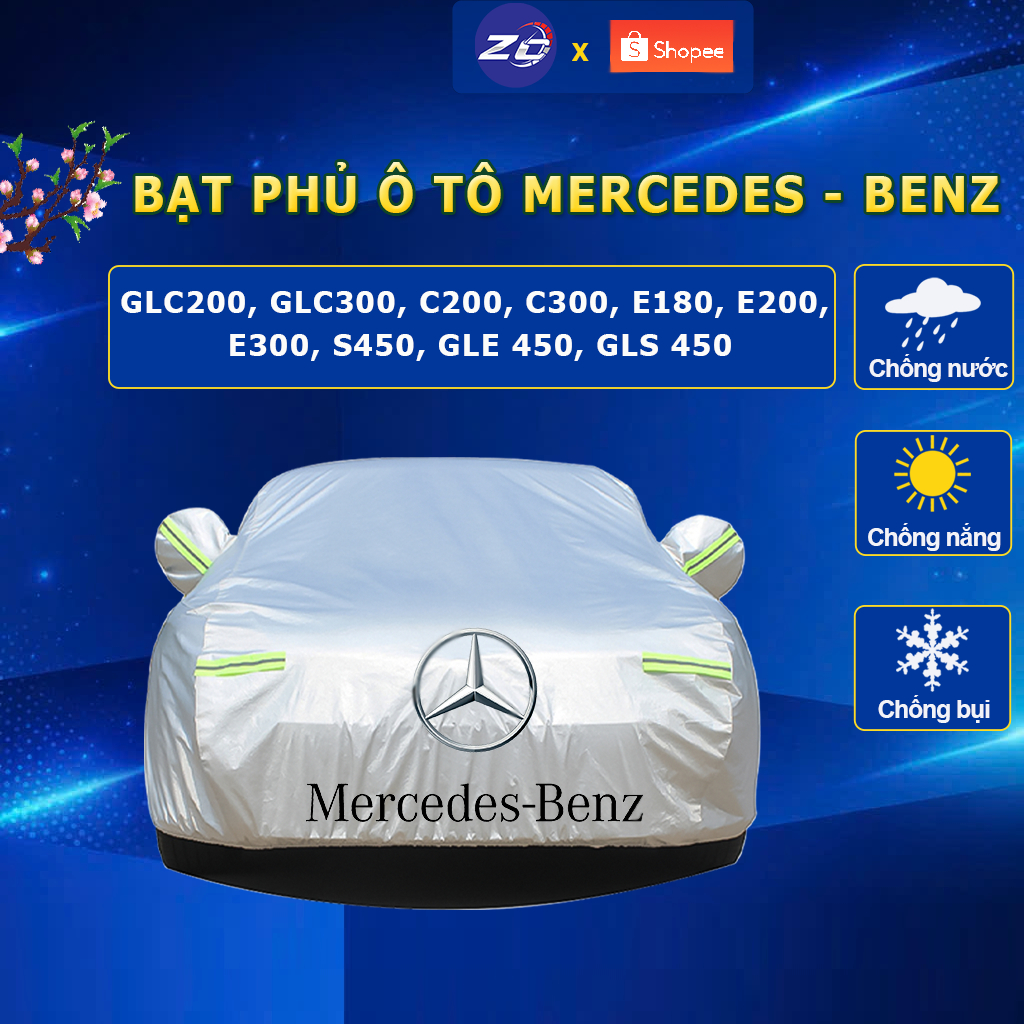 Bạt phủ xe hơi Mercedes - Benz GLC300, C200, C300,E200, E300, GLS450 áo trùm che phủ xe hơi, bạc phủ