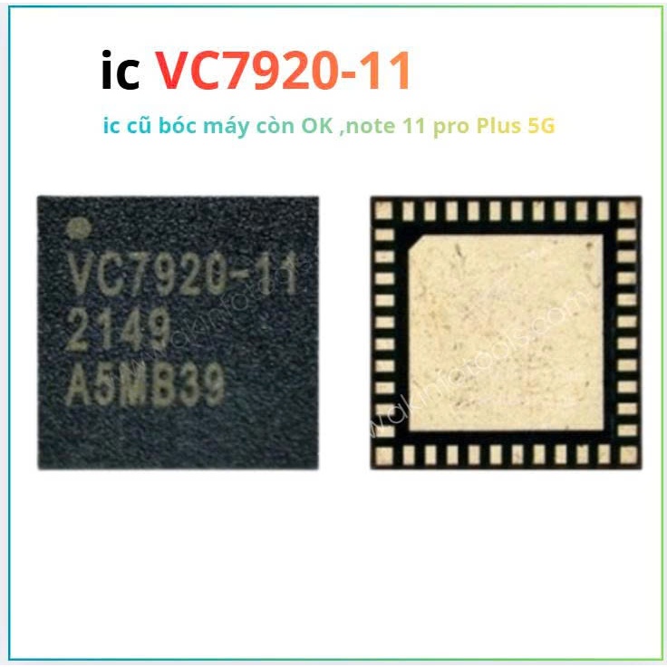 ic VC7920-11 ,ic cũ bóc máy ,note 11 pro plus 5g