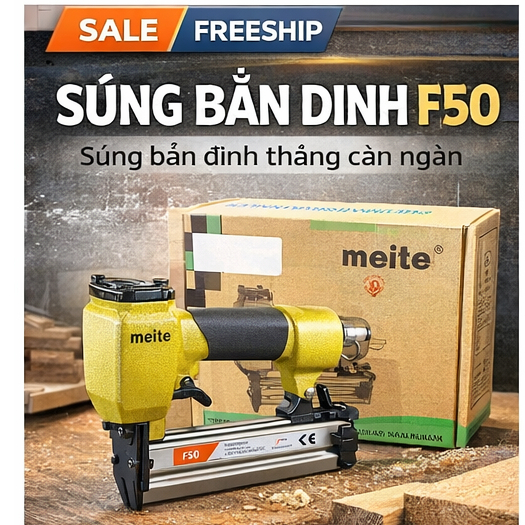Máy bắn đinh F50 E - Hiệu Meite - dùng nạp đinh thẳng F từ F10 đến F50