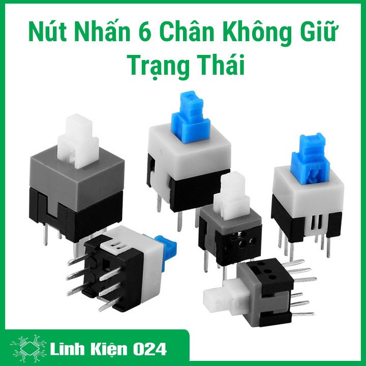 Nút Nhấn 6 Chân Không Giữ Trạng Thái (1 Nút)