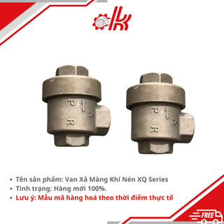 Van Xả Màng Khí Nén XQ Series - Van Xả Nhanh Máy Thổi Chai, Máy Dập