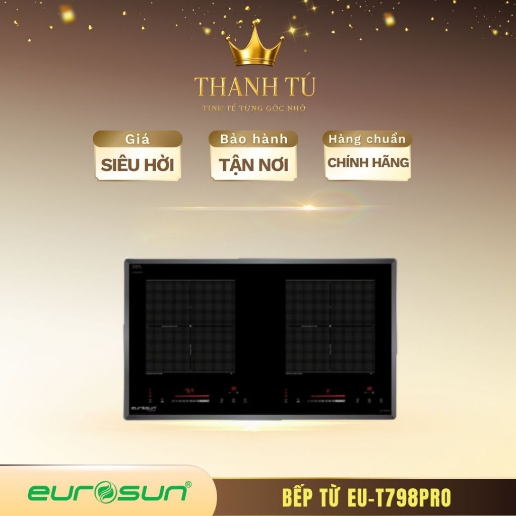Bếp từ 2 vùng nấu EUROSUN EU-T798PRO