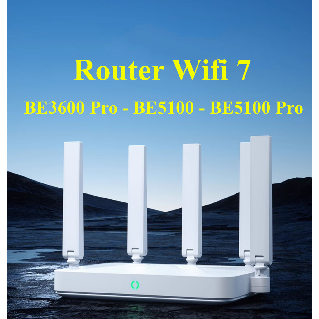 [BH 6 tháng] Bộ phát Wifi 7 Router ZTE BE 3600 Pro , BE5100 , BE5100 Pro+  - Xuyên tường mạnh - Chịu