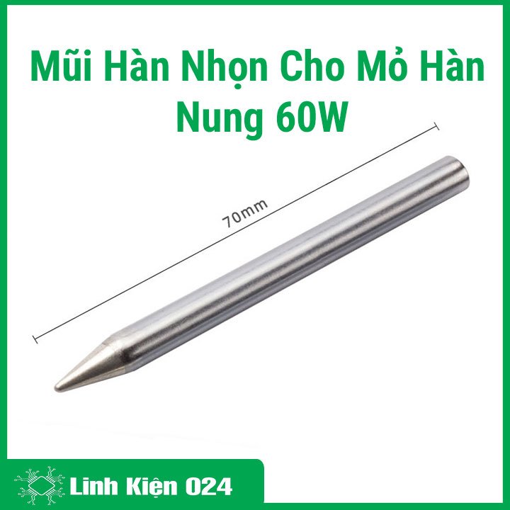 Mũi Hàn Nhọn Cho Mỏ Hàn Nung 60W
