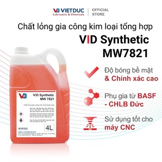 Dầu cắt gọt / Dầu gia công kim loại tổng hợp VID Synthetic MW 7821 (Can 4L/ 10L/ 20L) - Dành cho máy CNC