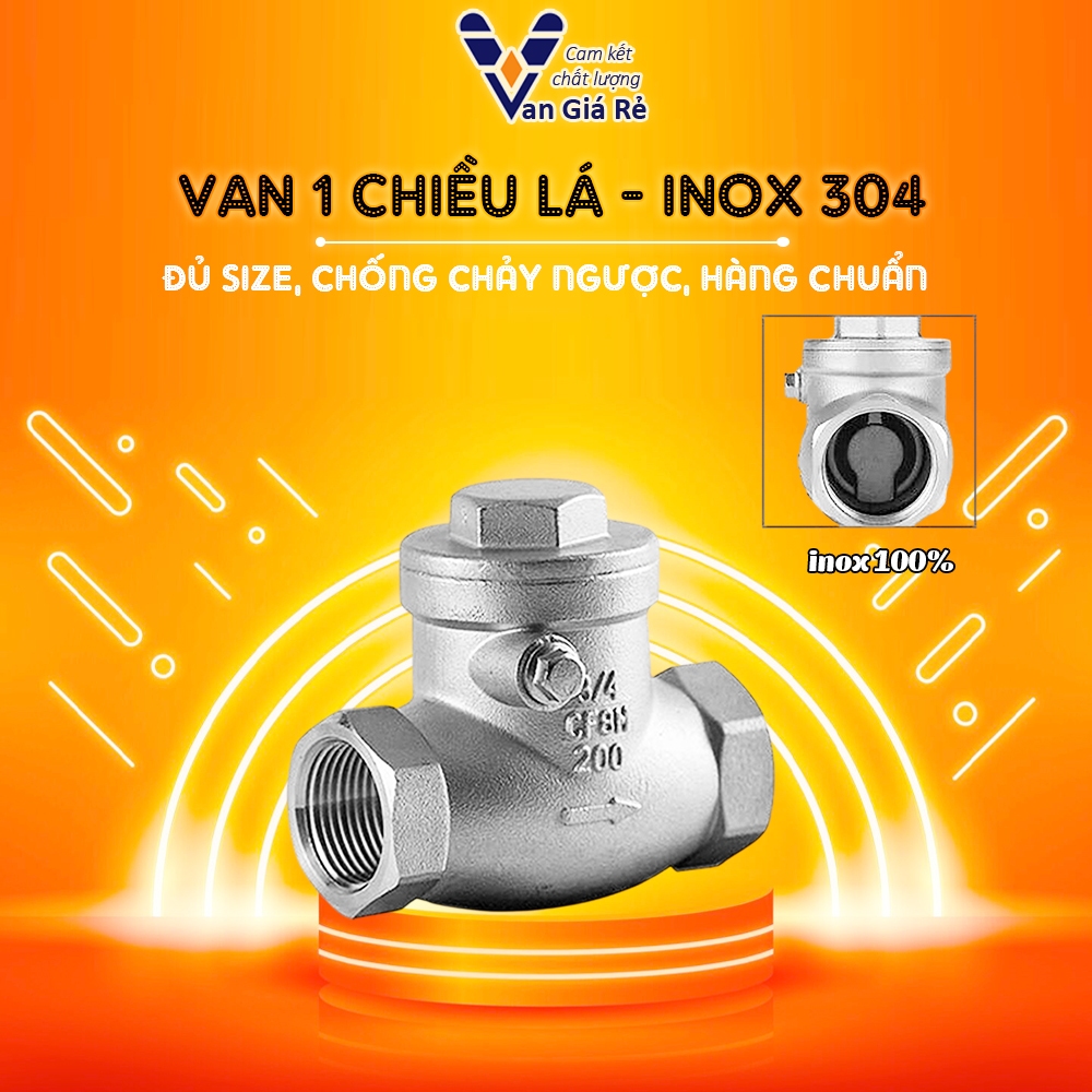 inox 304 | Van 1 Chiều Lá Lật Inox 304 Ren 21 27 34 42 49 60 Chống Chảy Ngược
