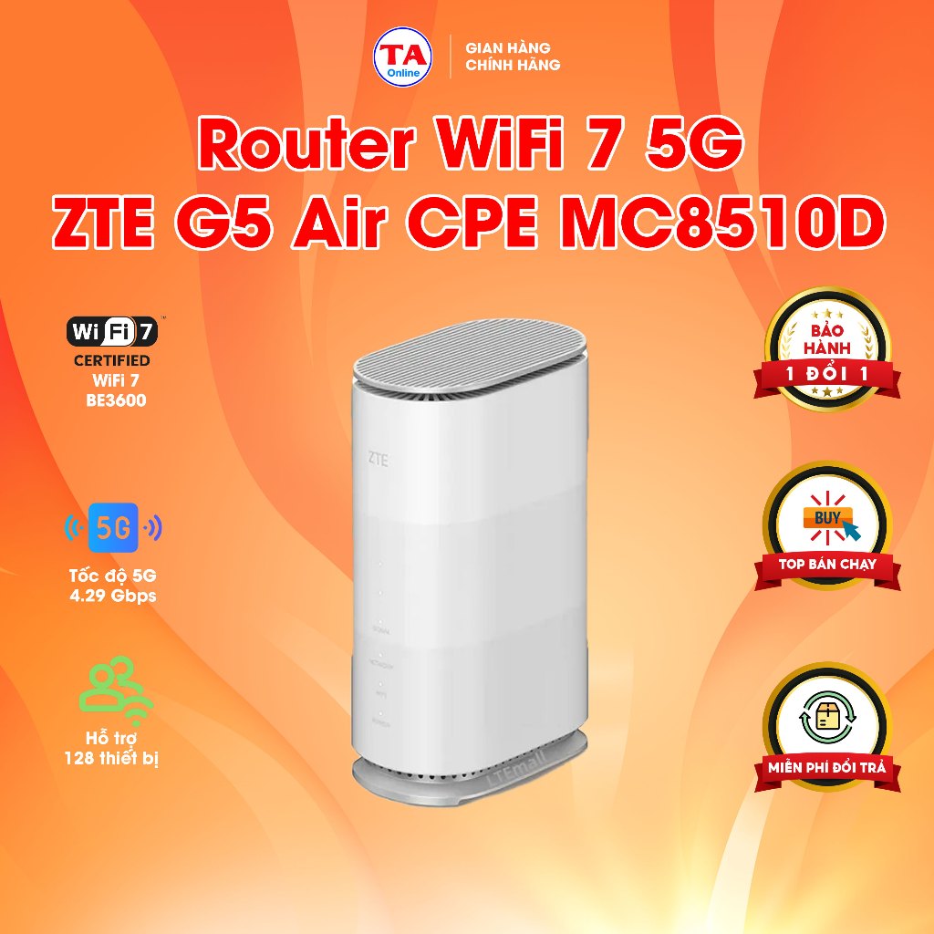 Router WiFi 7 5G ZTE G5 Air CPE MC8510D Tốc độ 5G 4.29 Gbps - WiFi 7 BE3600 - Hỗ trợ 128 thiết bị