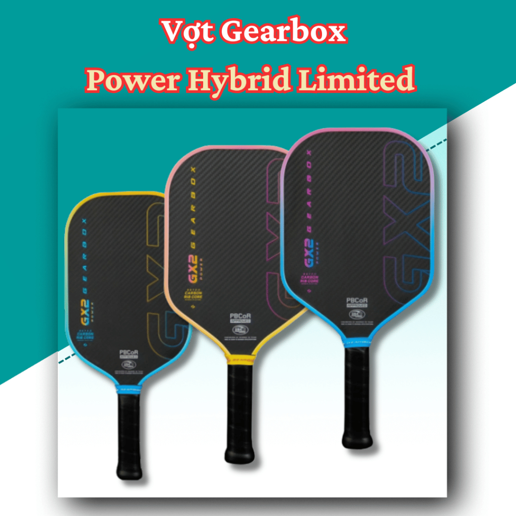 Vợt Pickleball Gearbox GX2 Power Elongated/Hybrid Limited Edition Chính Hãng – Tăng Lực Đánh, Kiểm S