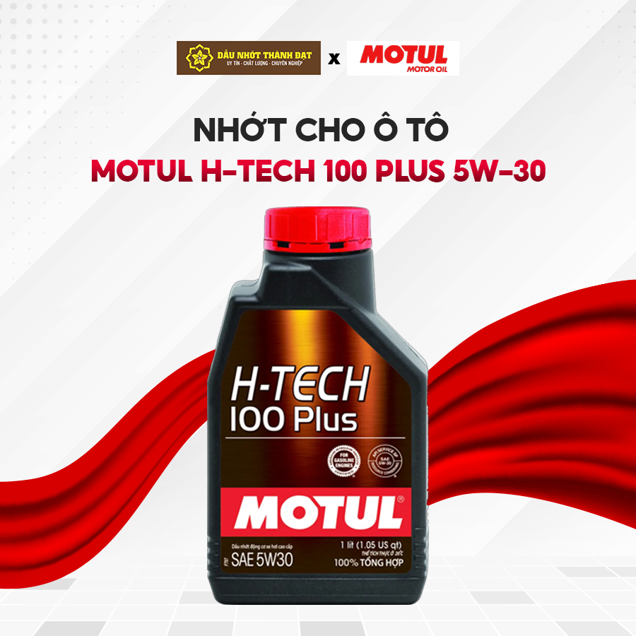 Dầu Nhớt Motul H-Tech 100 Plus 5W30 SP 4L - Tổng Hợp Cao Cấp Máy Xăng
