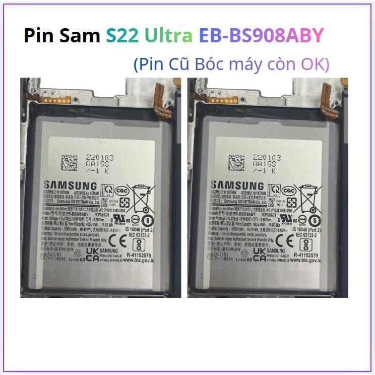 Pin Sam S22 Ultra EB-BS908ABY ,cũ bóc máy còn OK