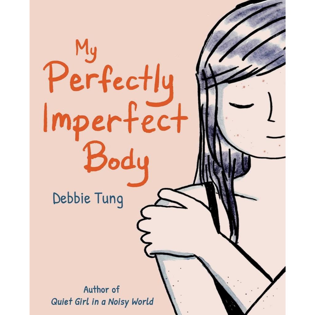 Sách My Perfectly Imperfect Body by Debbie Tung ( Khu Vườn Sách )