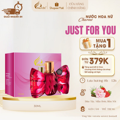 [Quà tặng bạn gái, sinh nhật] Nước hoa nữ Charme Just For You 30ml ngọt ngào, chính hãng, lưu hương