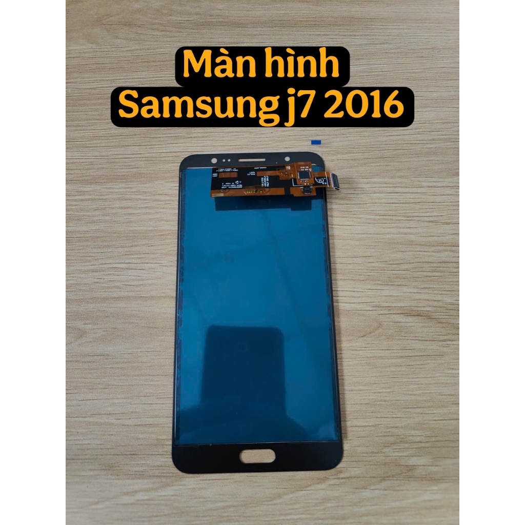 Màn hình Samsung Galaxy J7 2016 J710 mới 100% bảo hành 1 đổi 1