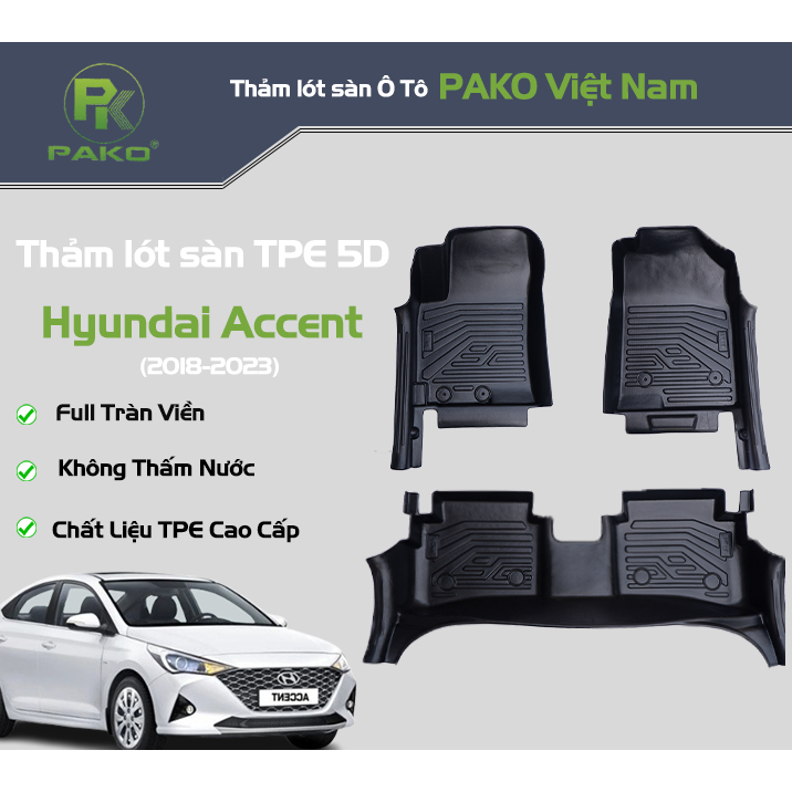 [Pako] Hyundai Accent [2018-2023]-Thảm lót sàn ô tô TPE