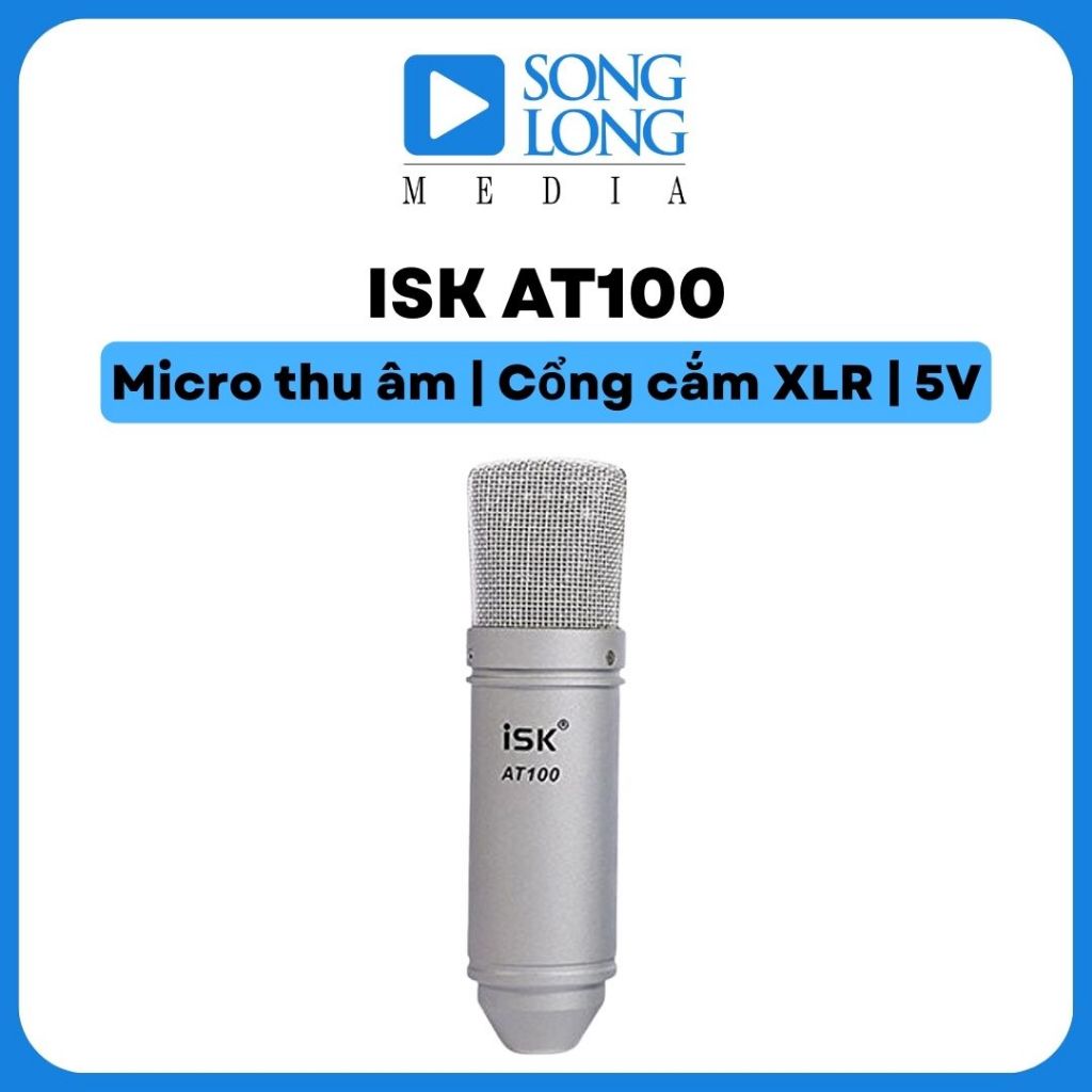 Micro thu âm ISK AT100 - Chính hãng phân phối