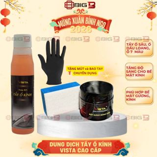 Dung Dịch Tẩy Ố Kính Ô Tô VISTA 30ml Tặng Mút Tẩy Được Ố Loang Dầu Cặn Lâu Ngày Kính Lái Gương Xe Chống Bám Bẩn BIG B