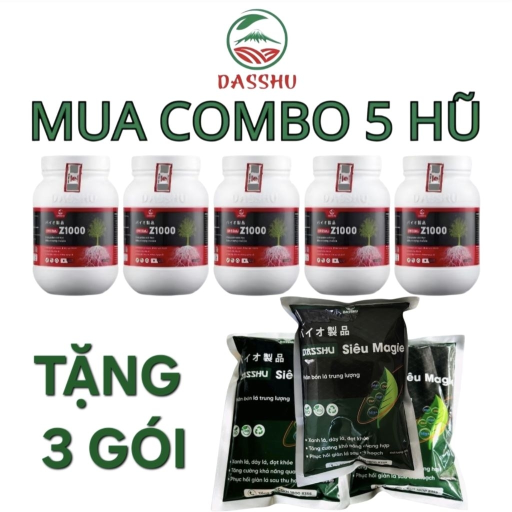 Mua 5 hũ Z1000 + 3 gói Siêu Magie, Phân bón Dasshu Z1000 lọ 1kg, siêu kích rễ, đi đọt nhanh, xanh câ