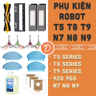 Phụ kiện Robot T8 T5 Aivi T8 Power T8 Plus N5 N7 N8 N10 Pro T9 Aivi T9 T9 Max 920 950 Yeedi 2 Hybrid [D1] ####