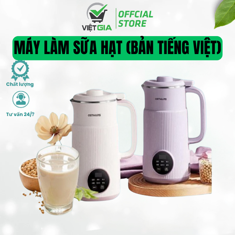 Máy Làm Sữa Hạt Đa Năng OSTMARS 800ML (Bản Tiếng Việt) - Xay Sữa Hạt, Xay Sinh Tố, Nấu Cháo
