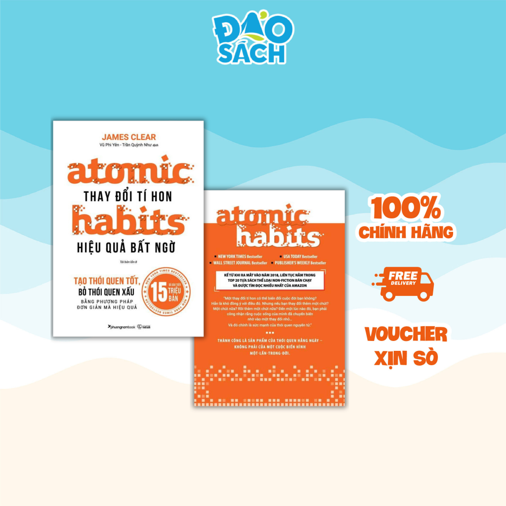 Sách - Atomic Habits - Thay Đổi Tí Hon, Hiệu Quả Bất Ngờ - James Clear