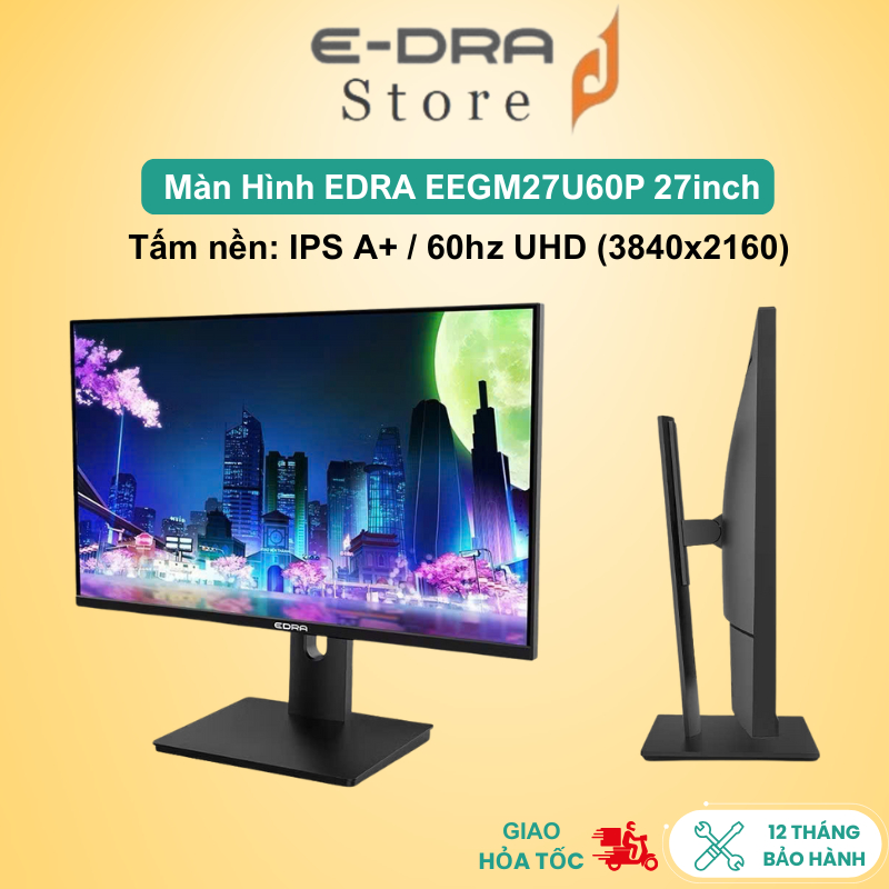 Màn hình gaming EDRA EGM27U60P 27 inch 4K 60Hz (Tấm nền: IPS A+ /UHD (3840x2160)