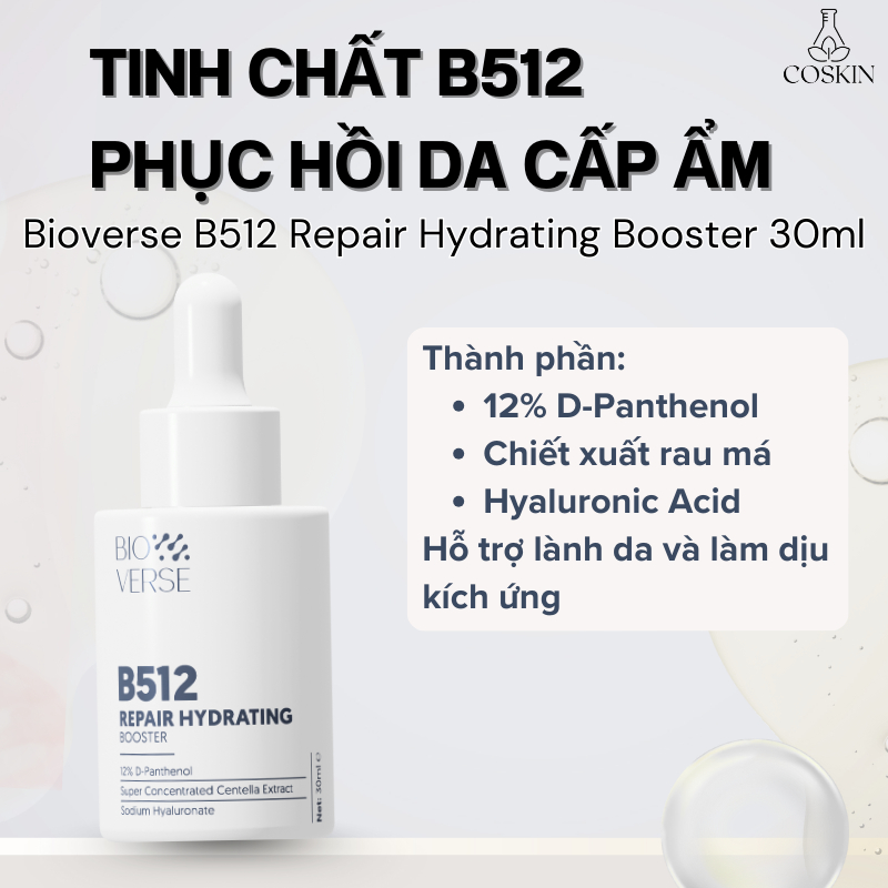 Tinh Chất B512 Phục Hồi Da Cấp Ẩm Bioverse B512 Repair Hydrating Booster 30ml