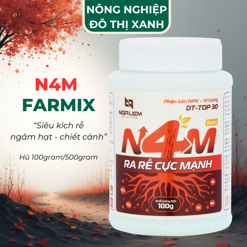 Phân Bón Siêu Kích Ra Rễ Cực Mạnh N4M Farmix - ra rễ, đâm chồi, ngâm hạt, chiết cành (100gr/500gram)