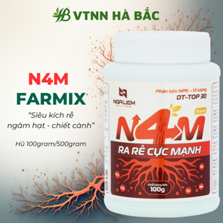 Phân Bón Siêu Kích Ra Rễ Cực Mạnh N4M Farmix - ra rễ, đâm chồi, ngâm hạt, chiết cành (100gr/500gram)